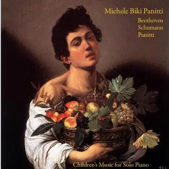 Ludwig Van Beethoven: Piano Sonata No. 14 - Robert Schumann: Album for the Youth - Michele Biki Pani by Michele Biki Panitti