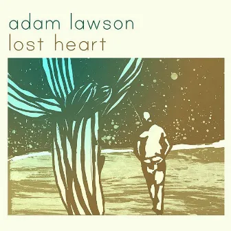 Lost Heart by Adam Lawson