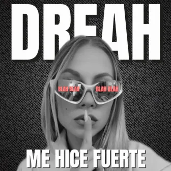 Me hice fuerte by Dreah