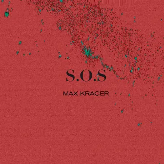 S.O.S. by Max Kracer