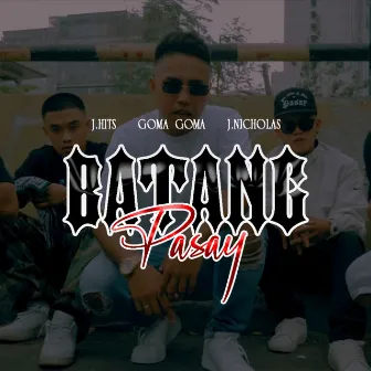 Batang Pasay by J Hit$