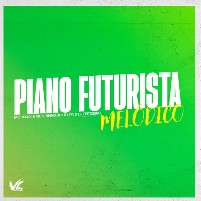 Piano Futurista Melódico