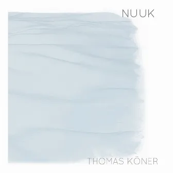 Nuuk by Thomas Köner