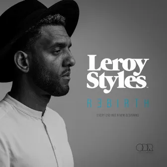 Rebirth by Leroy Styles