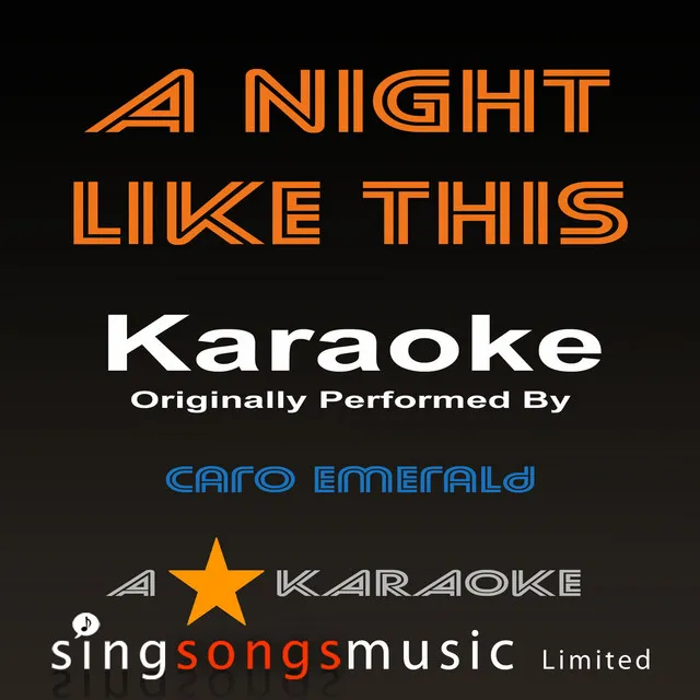 A Night Like This (Originally Performed By Caro Emerald) [Karaoke Audio Version]