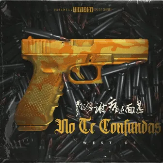 No Te Confundas by West Os