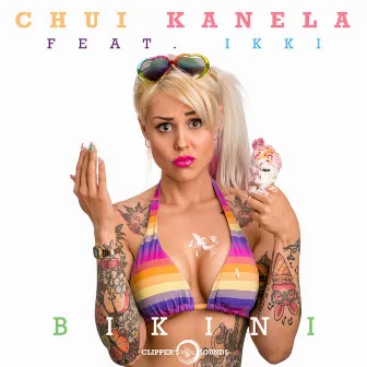 Bikini (Radio Edit) by Chui Kanela