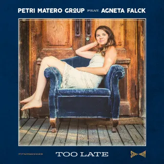 Too Late by Petri Matero Group