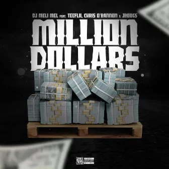 Million Dollars by DJ Meli Mel