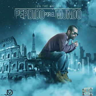 Perdido por el Mundo by JVO the Writer