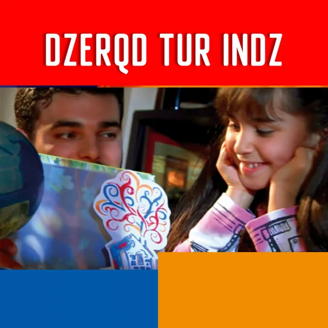 Dzerqd Tur Indz