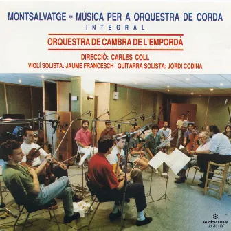 Motnsalvatge. Música Per A Orquestra De CordaDe Lluís Benejam by Orquestra de Cambra de l'Empordà