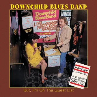 But I'm on the Guest List (Live) by Downchild Blues Band