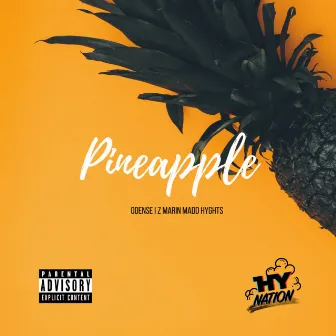 Pineapple by Madd Hyghts