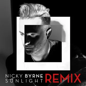 Sunlight (Remix) by Nicky Byrne