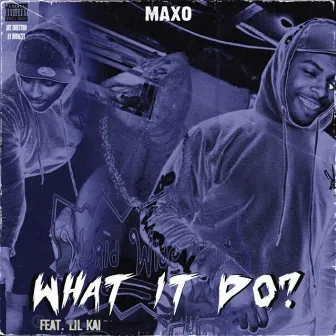 What It Do by MaxoBeats