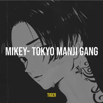 Mikey- Tokyo Manji Gang by TIGER