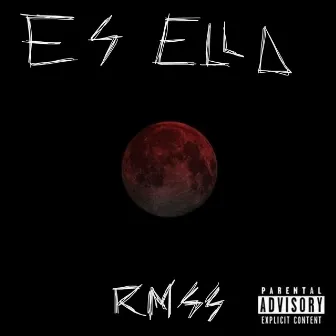 Es Ella by RMSS