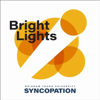 Bright Lights by BYU Syncopation