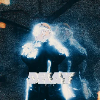 Delay by Kuza