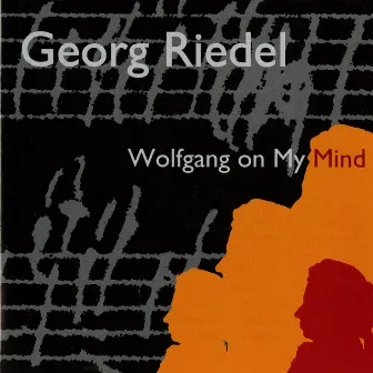 Wolfgang on My Mind by Lennart Aberg