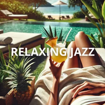 Relaxing Jazz on the Beach: Swinging Melodies Under the Sun by 