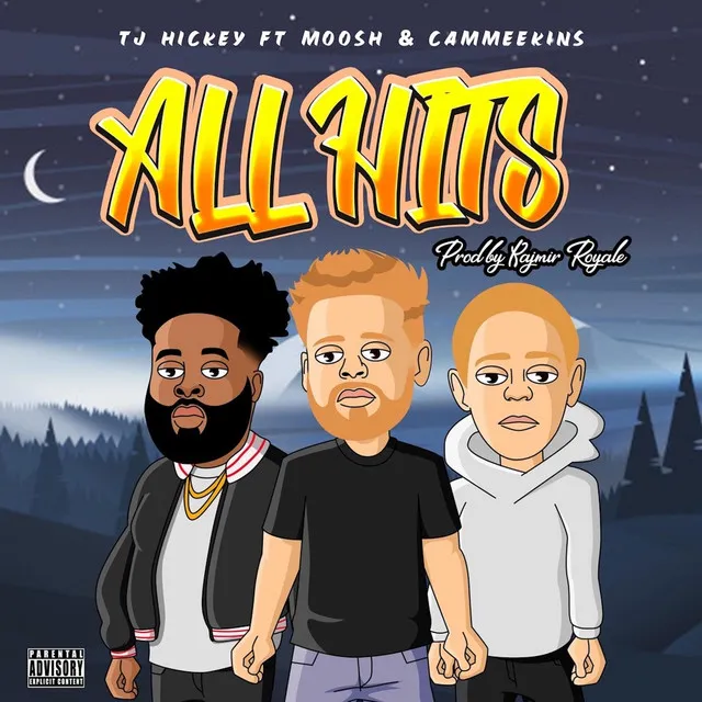 All Hits (feat. Cam Meekins & MOO$H)