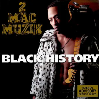 Black History by 2Mac