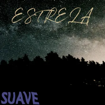 Estrela by Suave