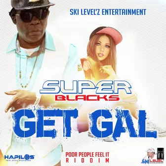 Get Gal by Super Blacks