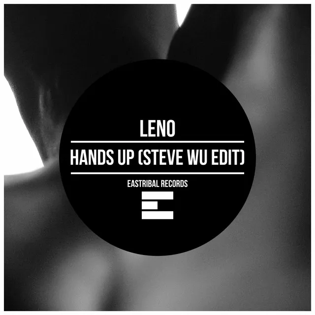 Hands up (Steve Wu Edit)