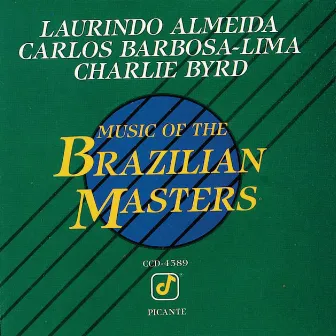 Music Of The Brazilian Masters by Charlie Byrd