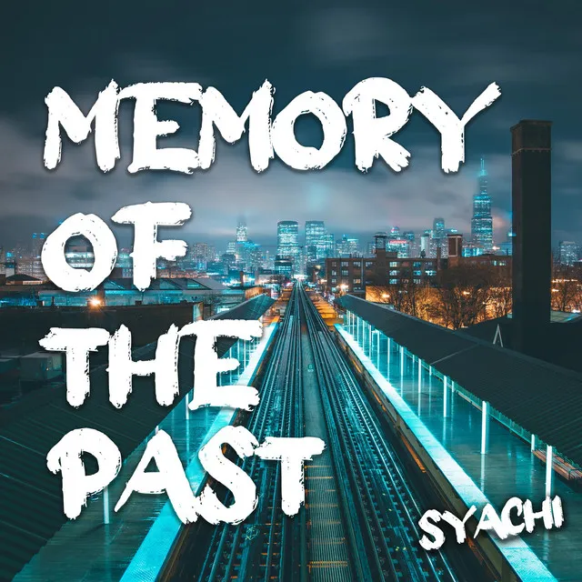 Memory of The Past