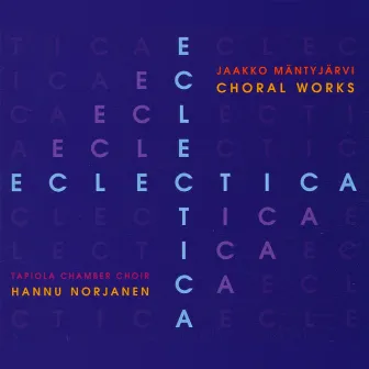 Eclectica by Hannu Norjanen