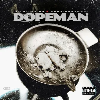 DopeMan by Jacktown Bo