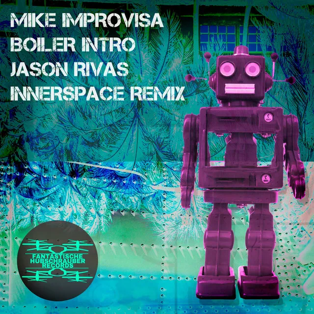 Boiler Intro (Jason Rivas Innerspace Remix)