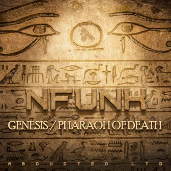 Genesis / Pharaoh of Death by Nfunk