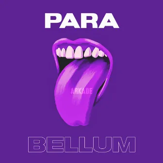 Para Bellum by ARKADE