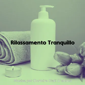 Rilassamento Tranquillo by 