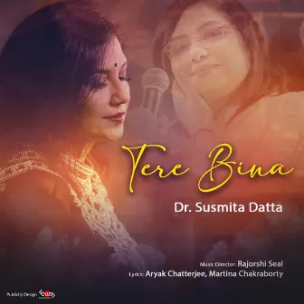 Tere Bina by Dr. Susmita Datta