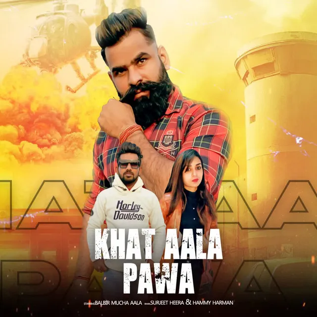 Khat Aala Pawa (feat. Balbir Mucha Aala)