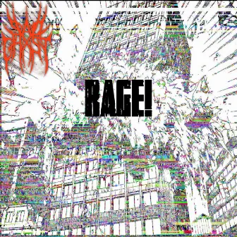 RAGE! by Sad Ghxst