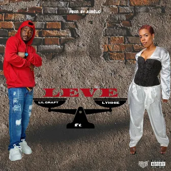 Leve by Lil Graft