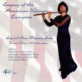 Legacy of the American Woman Composer by Laurel Ann Maurer