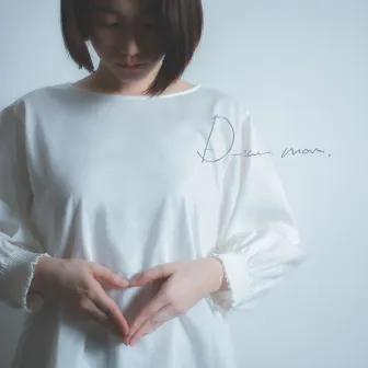 Dear mam by Ayane