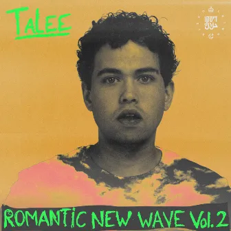 Romantic New Wave Vol. 2 by Talee