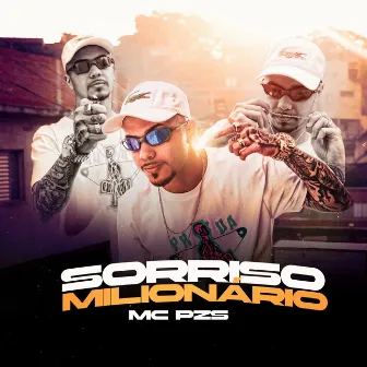 Sorriso Milionário by Mc Pzs