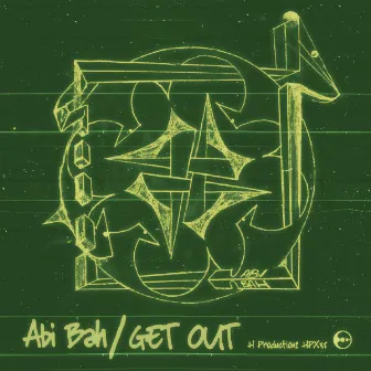 Get Out by Abi Bah