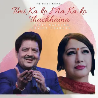 Timi Kanko Ma Kakko Thachhaina by Devika Pradhan