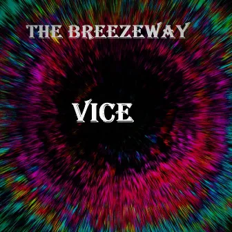 Vice by The BreezeWay